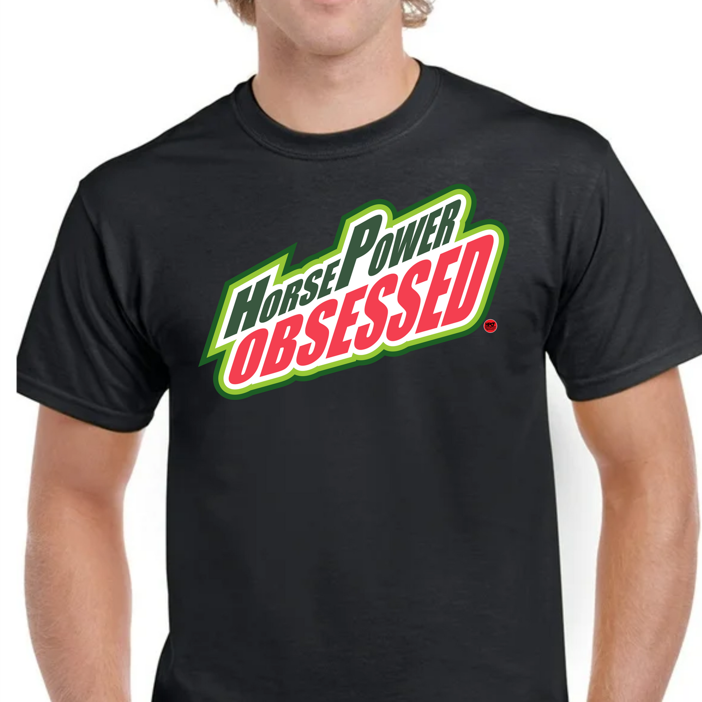 HorsePower Obsessed MOUNTAIN DEW T-Shirt